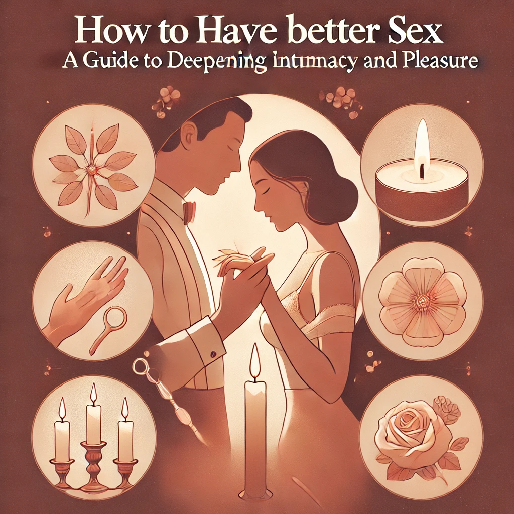 Improving sexual intimacy